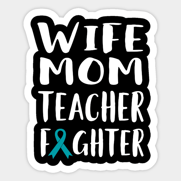 Wife Mom Teacher Fighter Sticker by EdifyEra